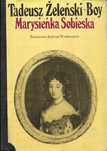 Marysieńka Sobieska Tadeusz Żeleński-Boy A70448