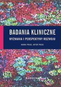 Badania kliniczne - wyzwania i perspektywy rozwoju - Hanna Preus, Art