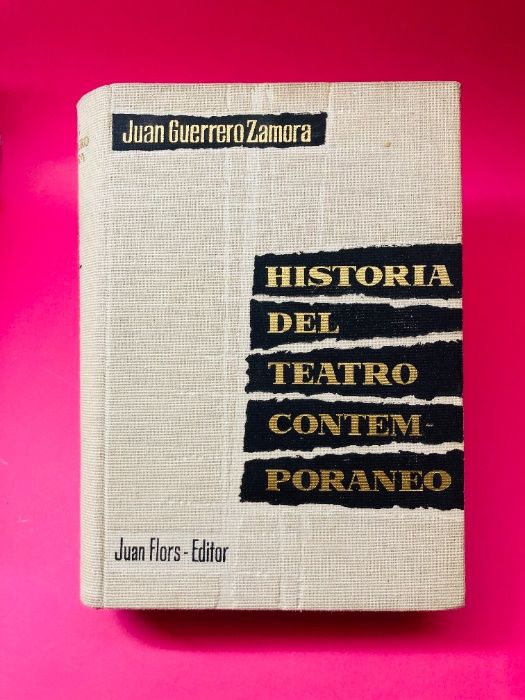 Historia del Teatro Contemporaneo Vol. 2 - Juan Guerrero Zamora
