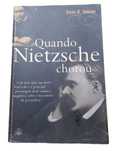 Quando Nietzsche Chorou, de Irvin D. Yalom