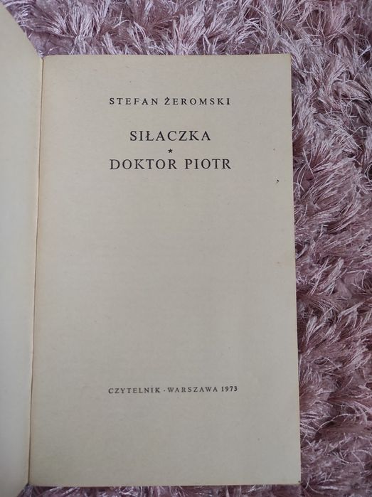 Siłaczka, Doktor Piotr - Stefan Żeromski