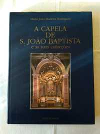 Arte. A Capela de São João Baptista