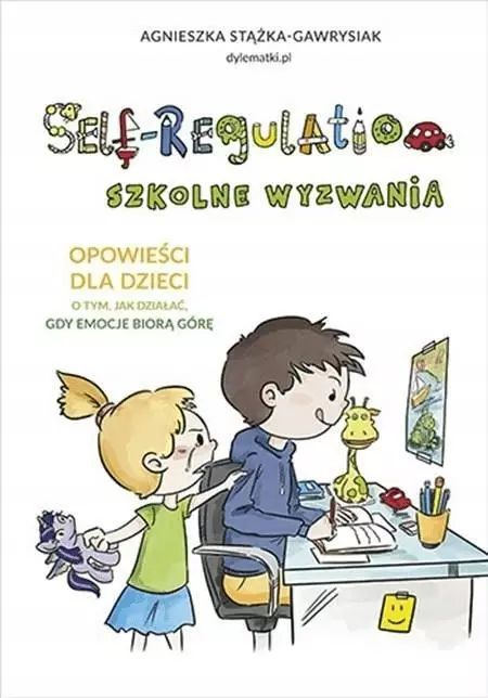 Self-Regulation. Szkolne wyzwania. Znak