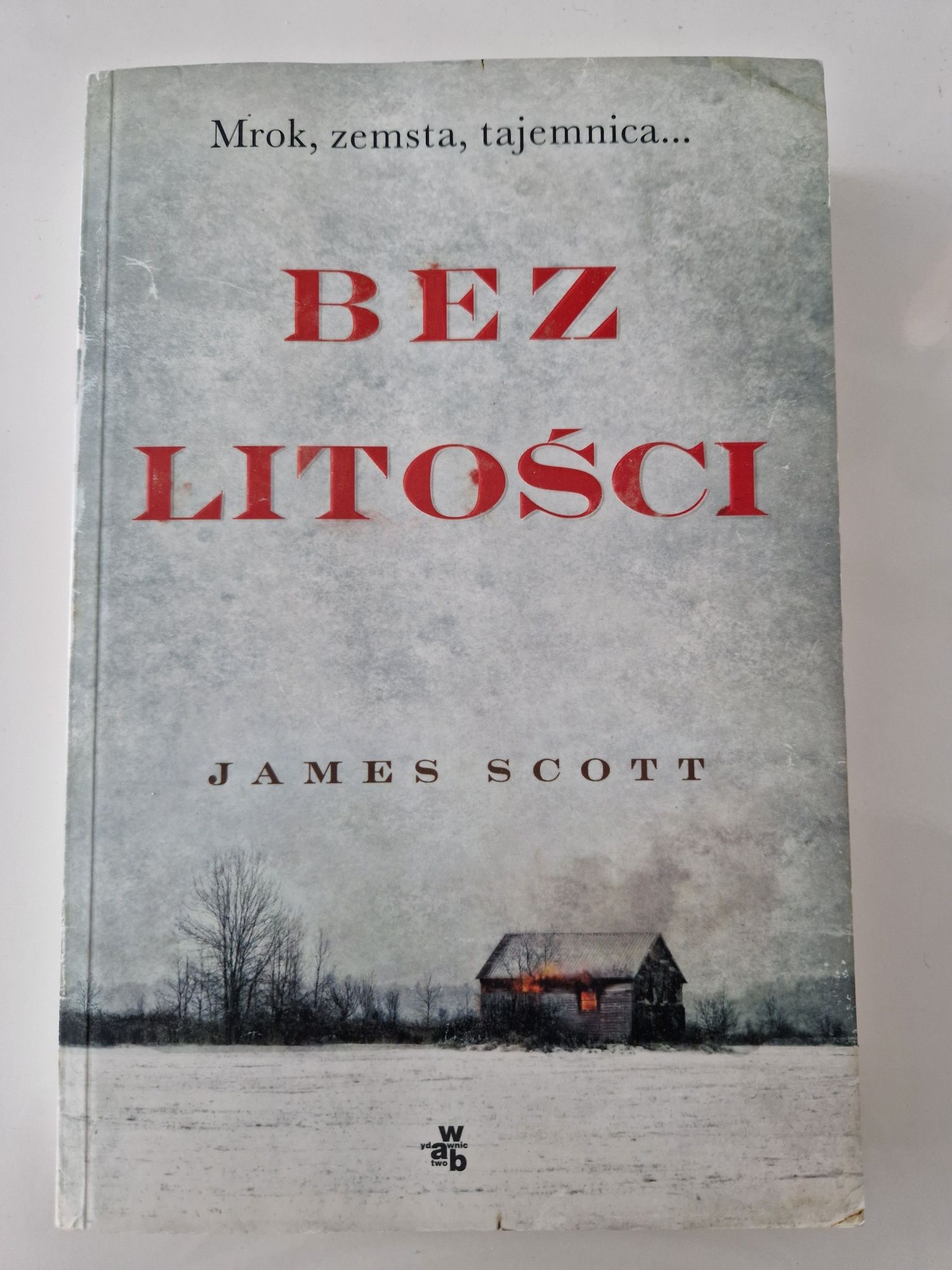 Bez litości. James Scott.