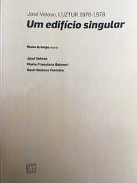 " Um Edifício Singular LUZTUR 1970 a 1978 "