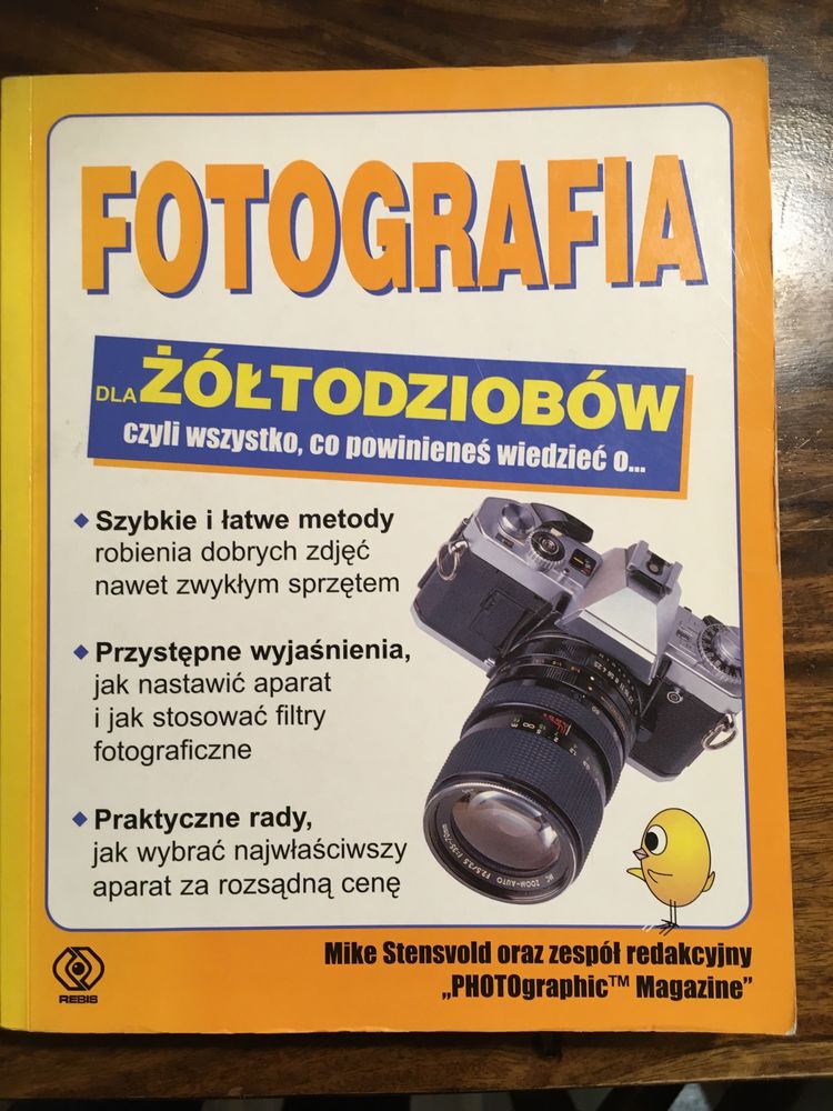 Książka Fotografia dla żółtodziobów - Mike Stensvold