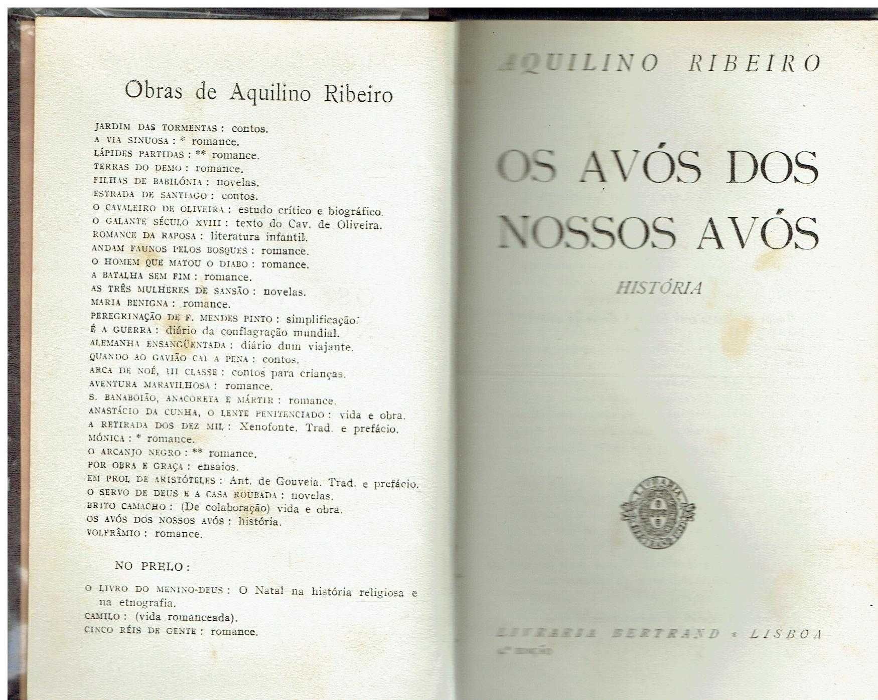 7445

Os Avós dos Nossos Avós
de Aquilino Ribeiro