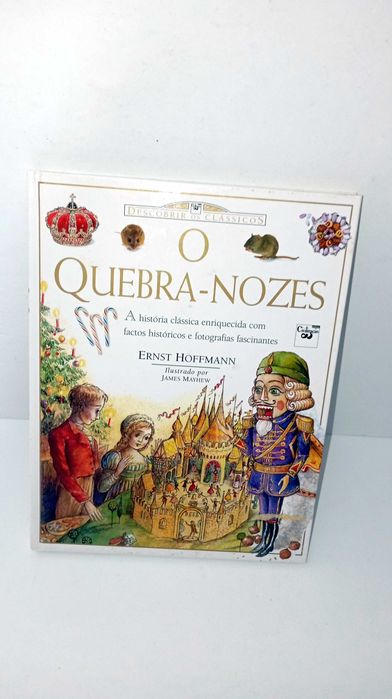 O Quebra- Nozes - Descobrir os Clássicos