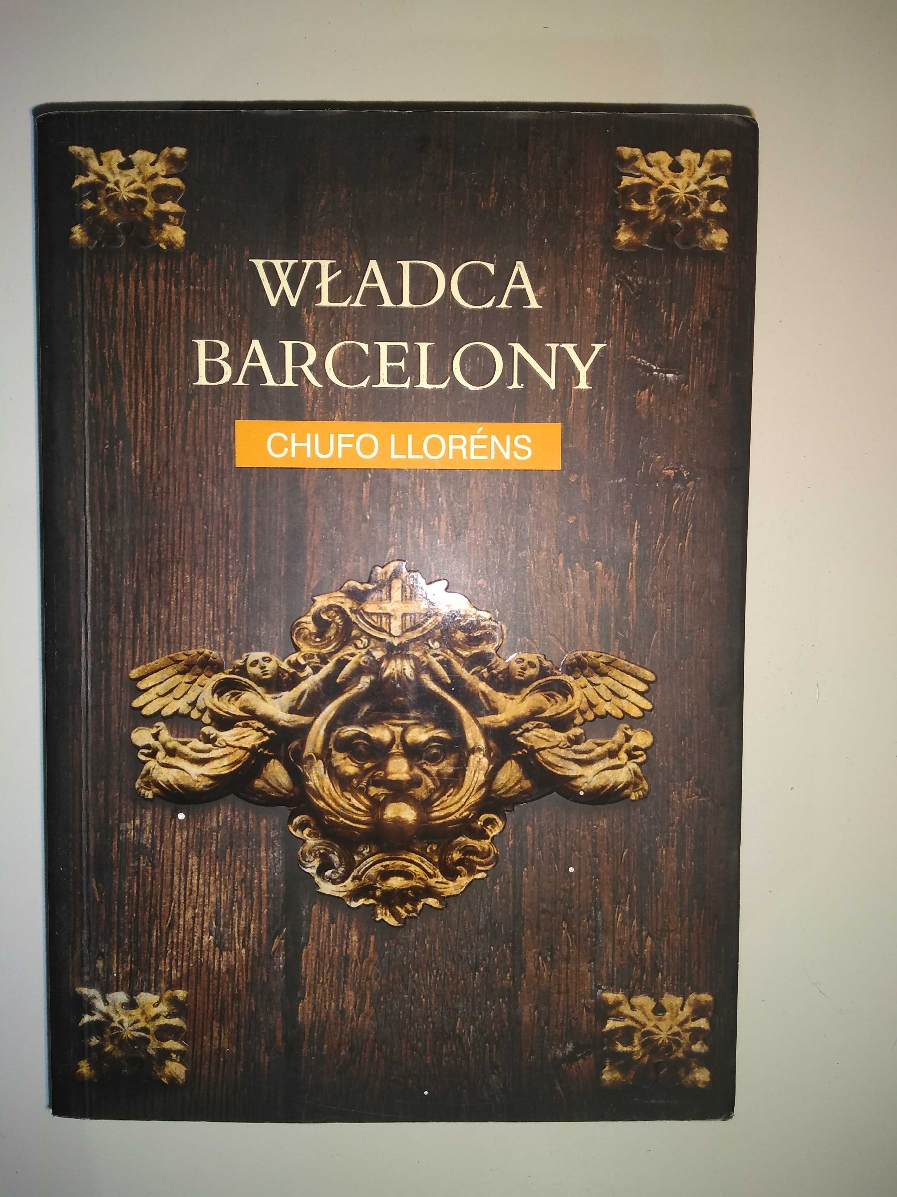 Dobra książka - Władca Barcelony Chufo Llorens (P13)