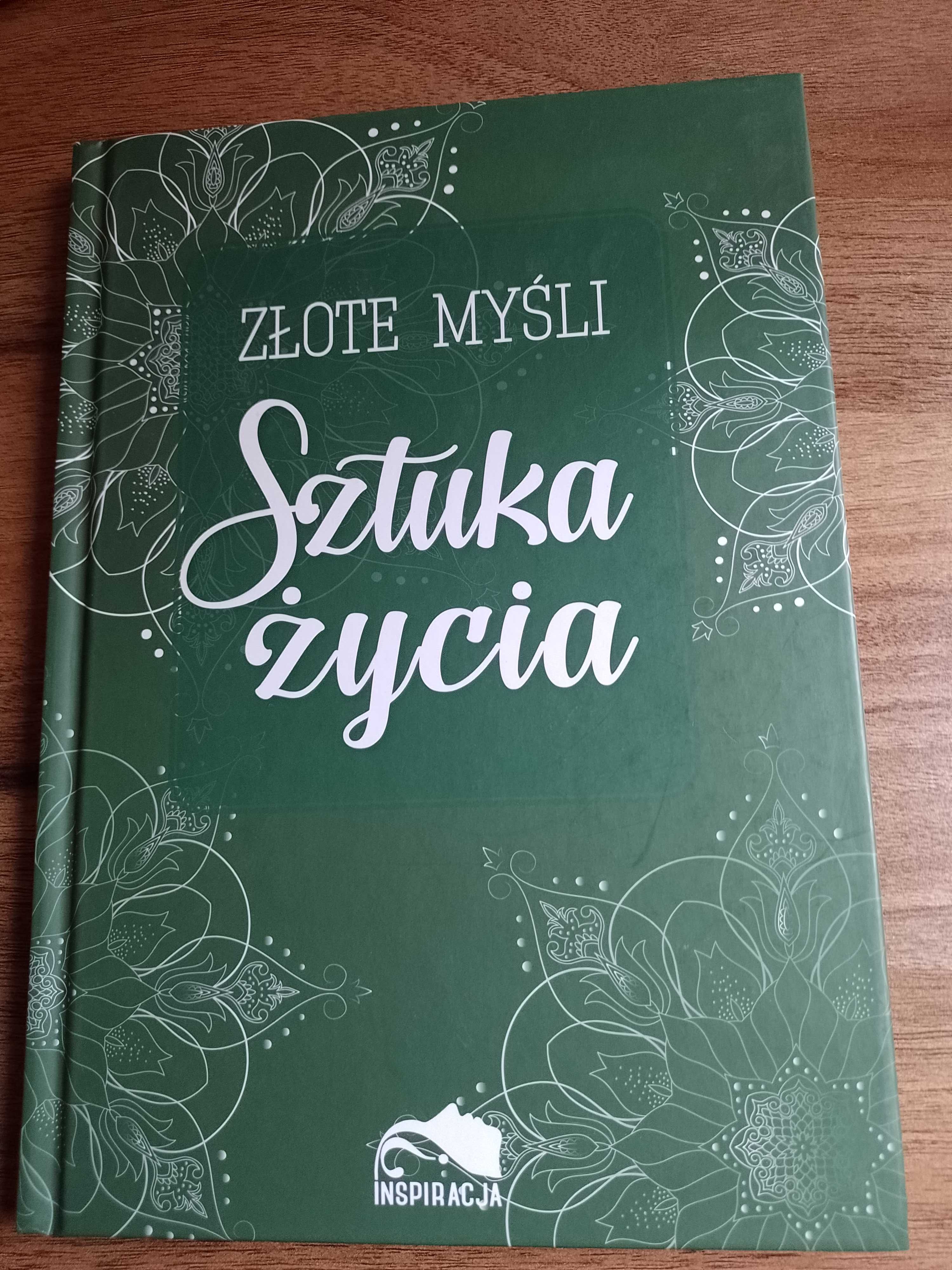 "Złote myśli. Sztuka życia"