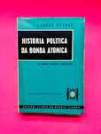 História Política da Bomba Atómica - Claude Delmas