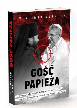 Gość Papieża, Vladimir Volkoff