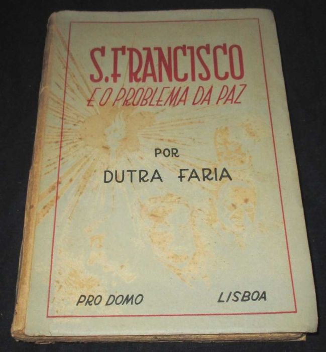 Livro S. Francisco e o problema da paz Dutra Faria Pro Domo