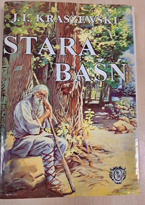 Stara Baśń - J.I. Kraszewski - Piękne Wydanie, Duży Format