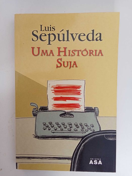 Uma história suja - Luis Sepúlveda