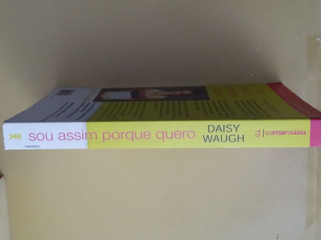 Sou Assim Porque Quero de Daisy Waugh