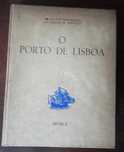 Livros "O Porto de Lisboa" e "O melhoramento dos portos   de Portugal"