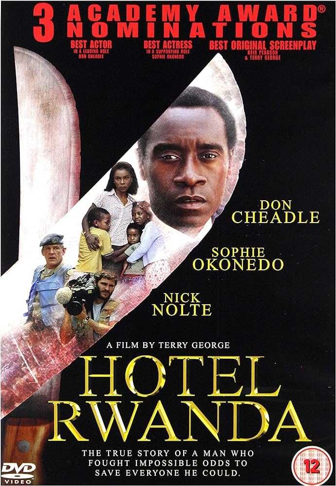 HOTEL RUANDA (Don Cheadle/Nick Nolte) Quando o mundo fechou os olhos..