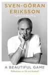 A Beautiful Game, Eriksson Sven-Goran, Berg Bengt 31136B04505Ks