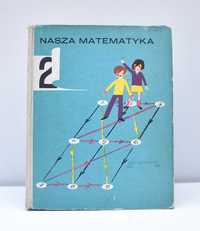 Książka # H. Mróz - Nasza Matematyka kl. 2