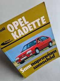 Sam naprawiam samochód - Opel Kadette. Książka