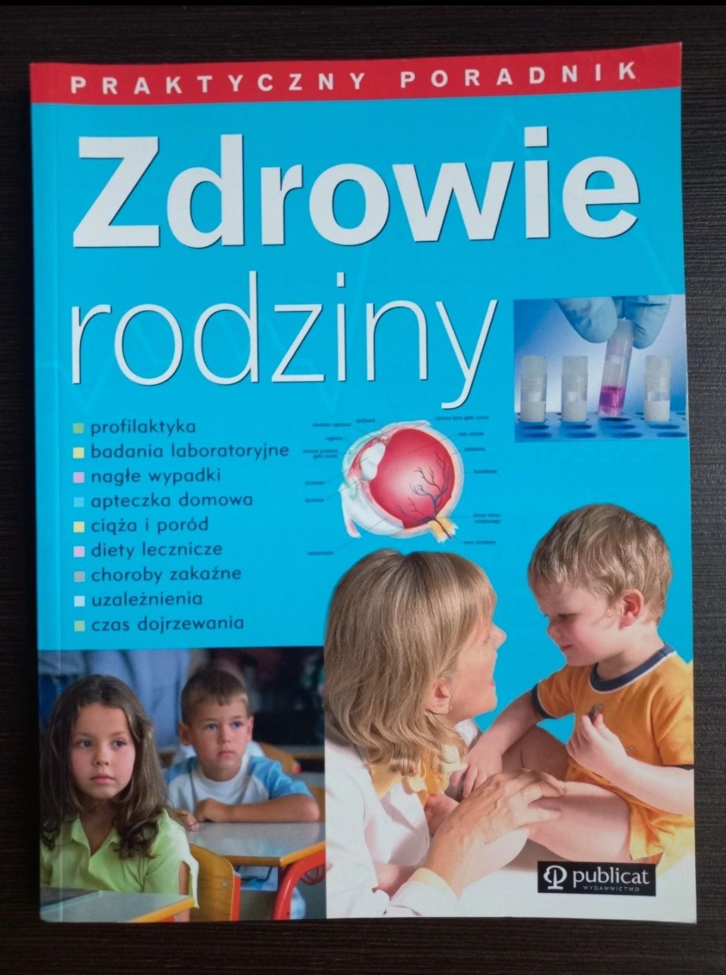 Zdrowie rodziny - praktyczny poradnik