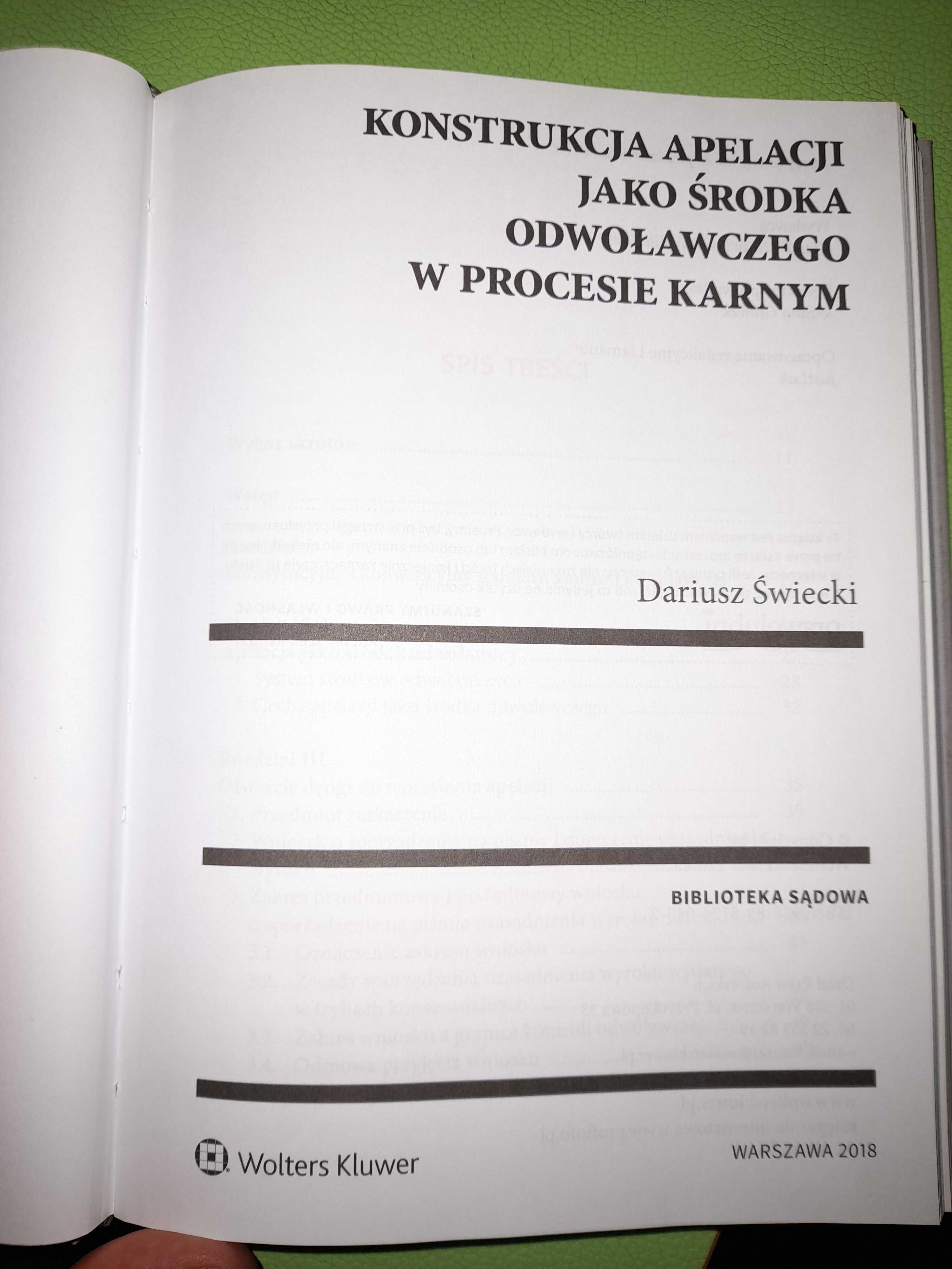 Konstrukcja apelacji jako środka odwoław. w procesie karnym Świecki