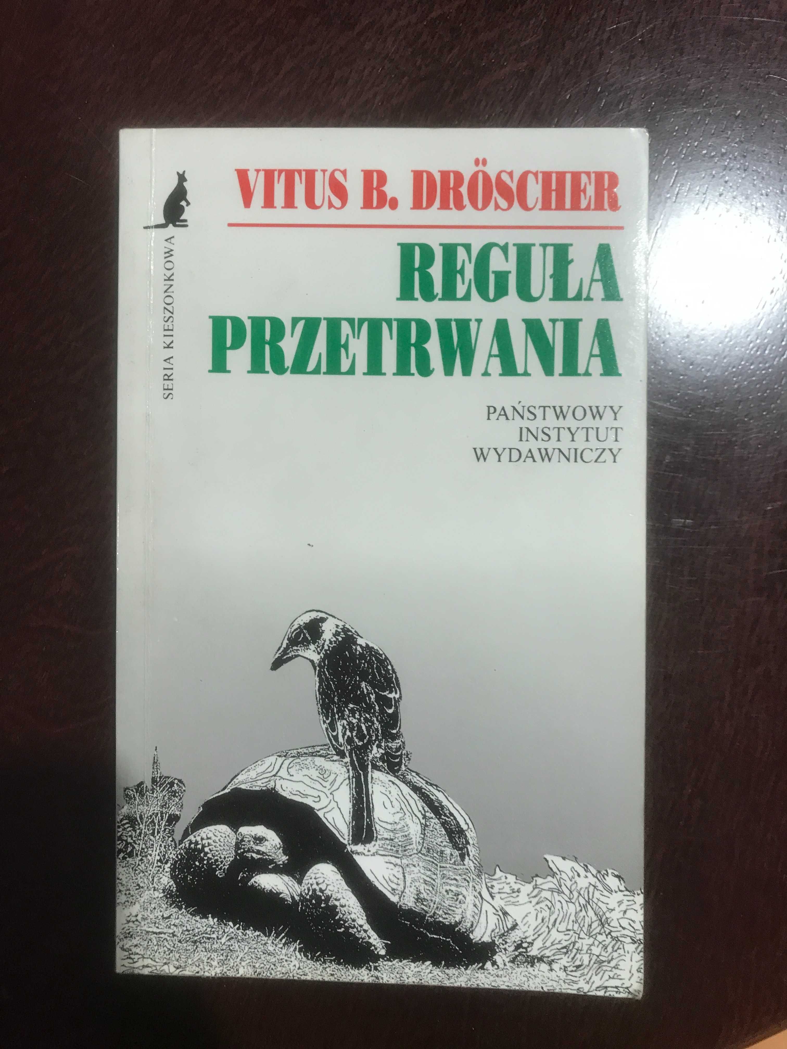 Reguła przetrwania. Vitus B. Dröscher