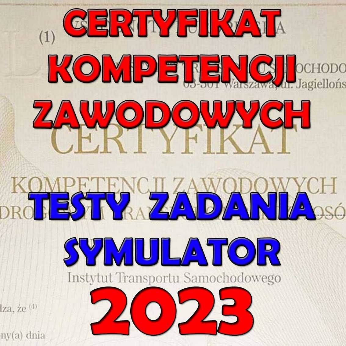 Certyfikat Kompetencji Zawodowych TestyZadaniaSymulator