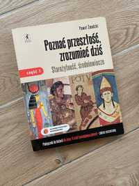 Poznać przeszłość, zrozumieć dziś - Starożytność, średniowiecze.Cz 1