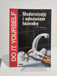 Modernizuję i odnawiam łazienkę - Karl H. Schubert