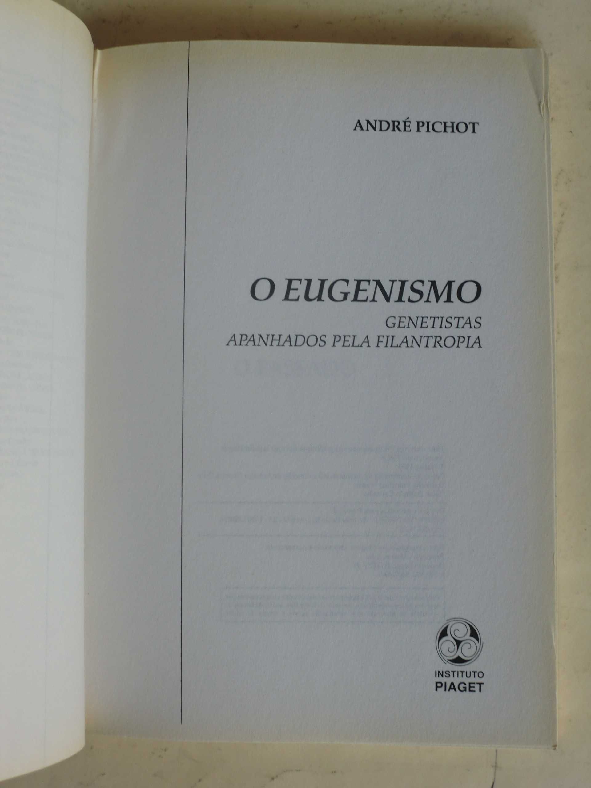 O Eugenismo de André Pichot