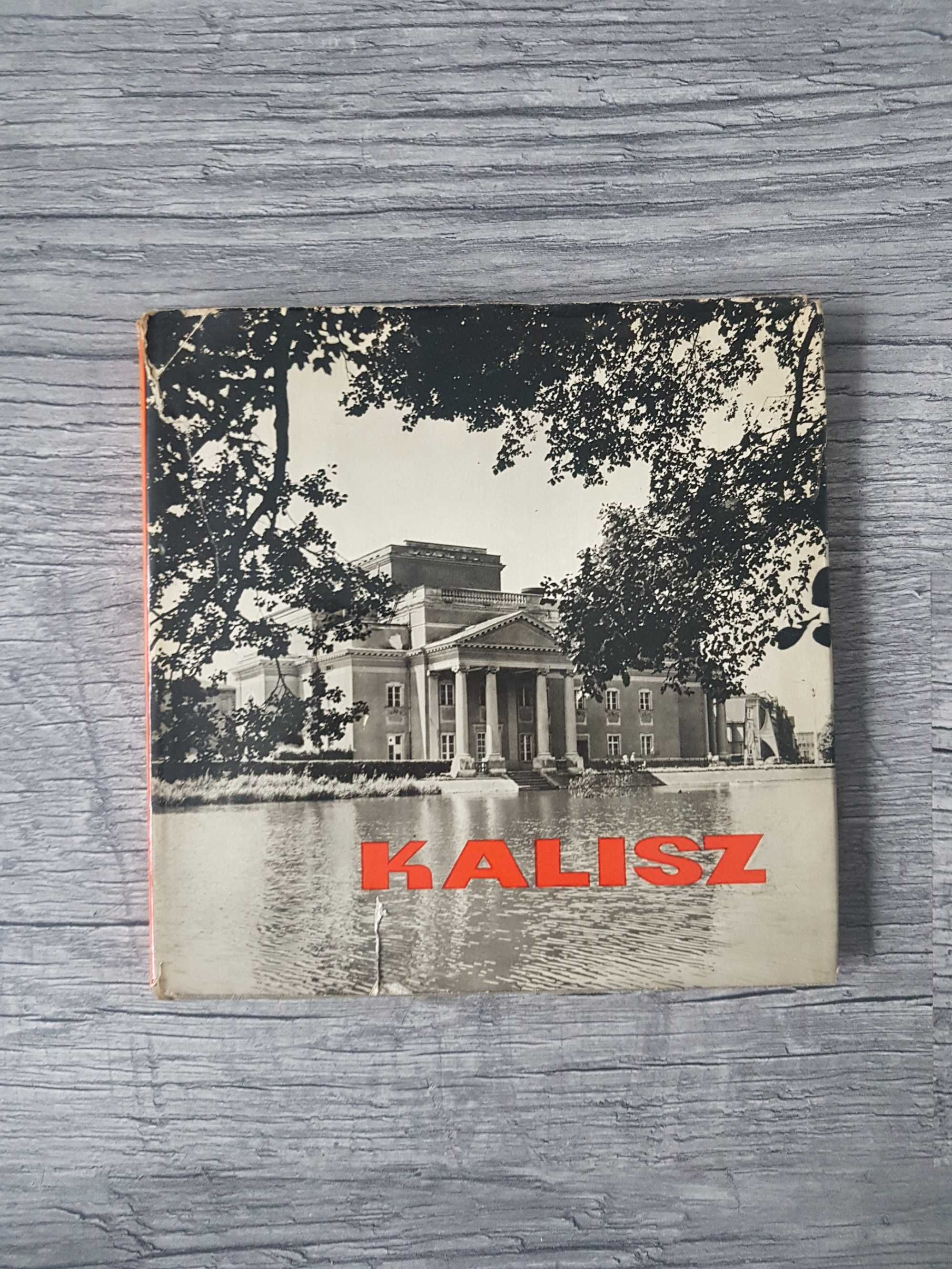 Album Kalisz red. Adam Cichy 1967r. Wydawnictwo Poznańskie