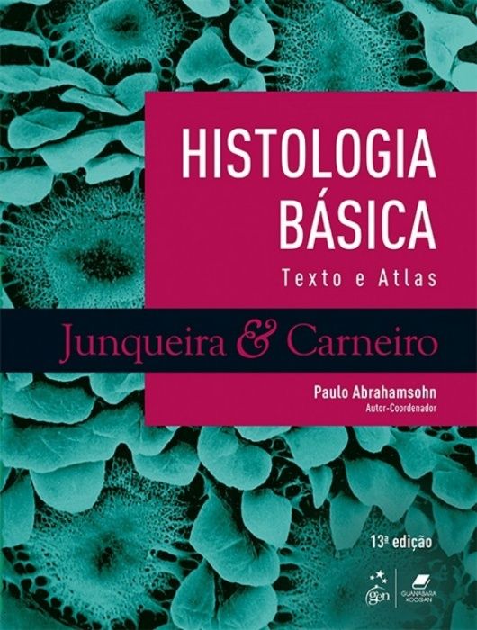 Histologia Básica Texto e Atlas - Junqueira