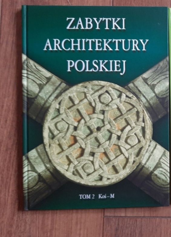 Zabytki architektury polskiej tom 2