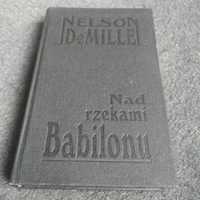 Nad rzekami Babilonu , Nelson De Mille.