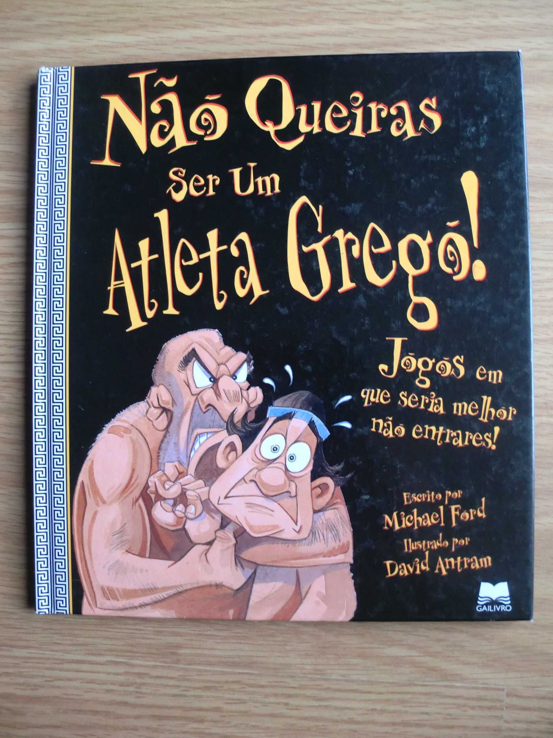 Não Queiras Ser Um Atleta Grego!
de Michael Ford