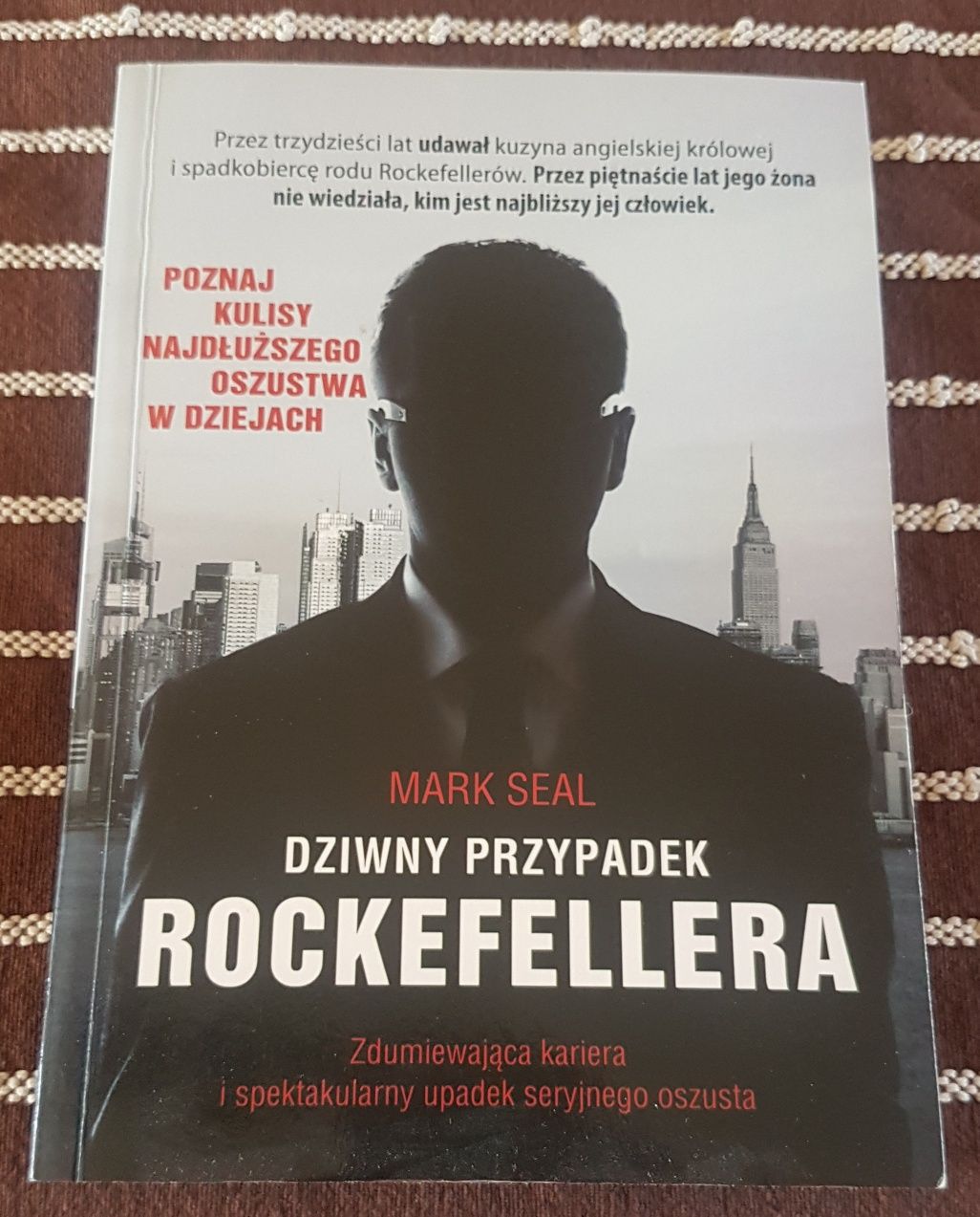 "Dziwny przypadek Rockefellera" Mark Seal