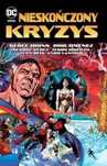 DC DELUXE Nieskończony kryzys Egmont praca zbiorowa Rok wydania: 2018