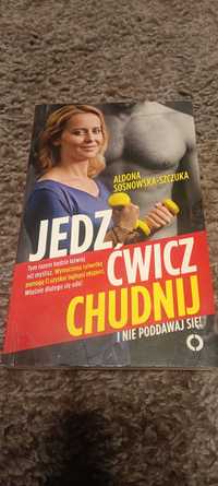 Jedz, ćwicz chudnij odchudzanie ćeiczenia