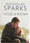 Nicholas Sparks - I wciąż ją kocham