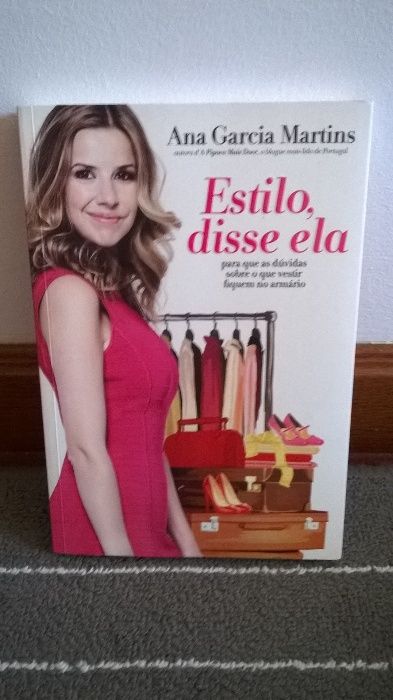 Estilo, disse ela de Ana Garcia Martins