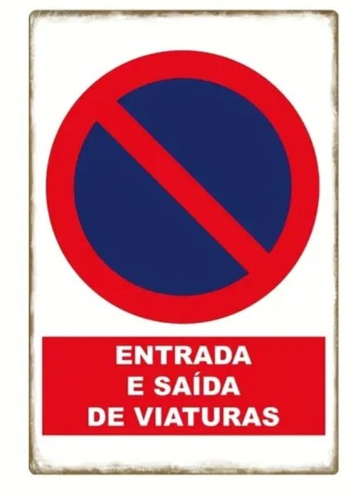 Placa  'ENTRADA E SAÍDA DE VIATURAS'

30 cm de altura
20 cm de largura