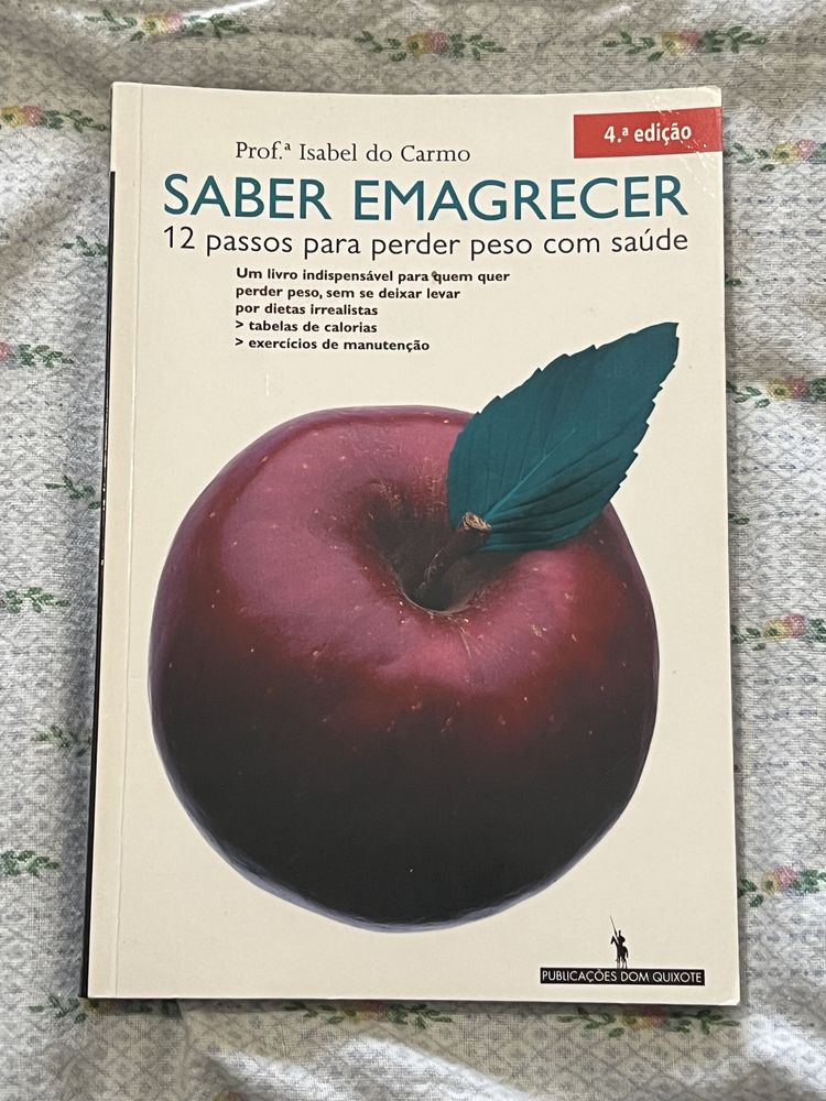 Saber Emagrecer - 12 passos para perder peso com saúde de Professora Isabel do Carmo