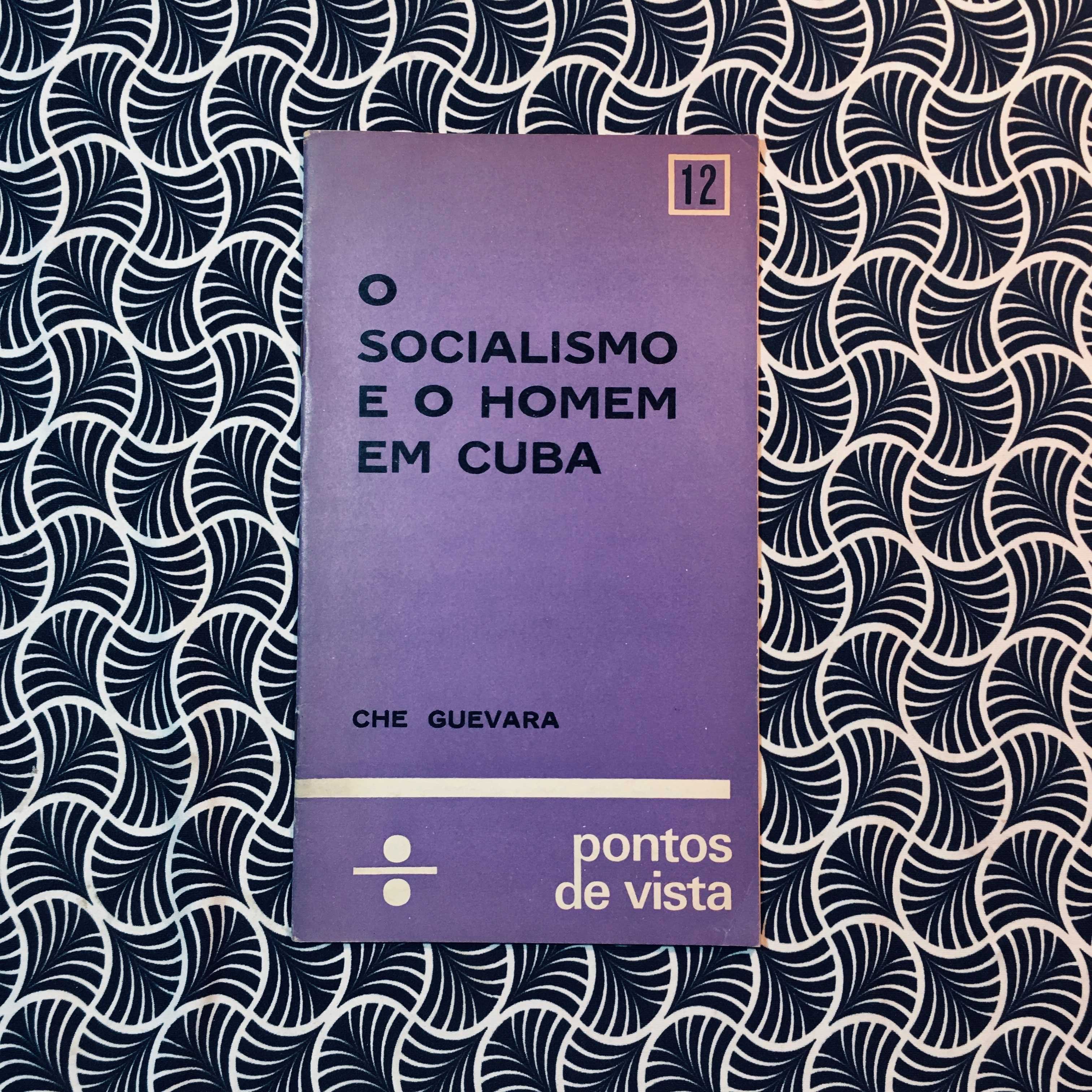 O Socialismo e o Homem em Cuba - Che Ghevara