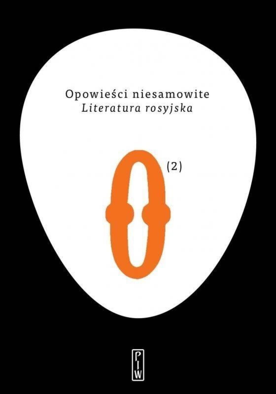 Opowieści niesamowite T.2 Literatura rosyjska Piw praca zbiorowa Rok