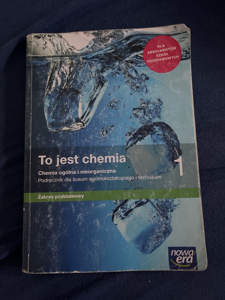 To jest chemia 1- podręcznik dla liceum i technikum