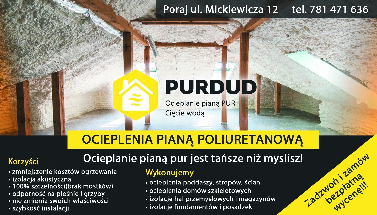 Ocieplanie pianką PUR , ocieplenie poddasza, izolacja natryskowa