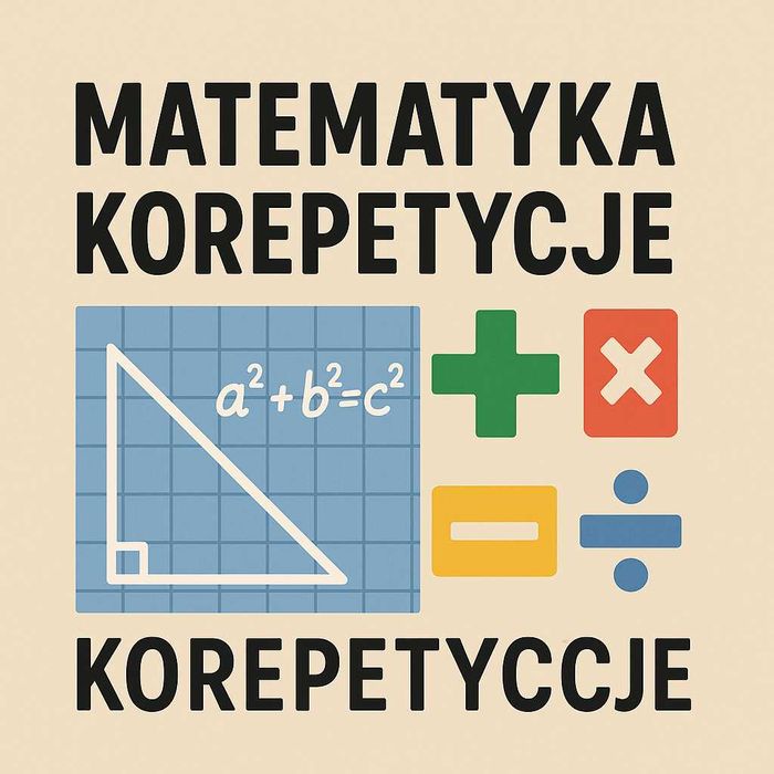 Korepetycje Matematyka – szkoła podstawowa, liceum, matura