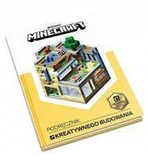 Książka Minecraft podręcznik kreatywnego budowania